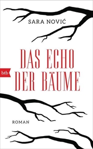 Das Echo der Bäume
