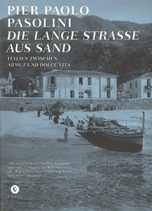Die lange Strasse aus Sand