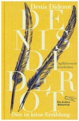 Dies ist keine Erzählung – Aufklärerische Geschichten  