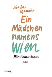 Ein Mädchen namens Wien Ein Mädchen namens Wien