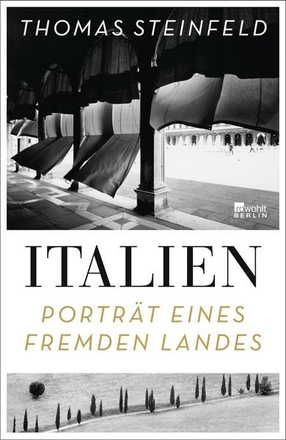 Italien. Porträt eines fremden Landes