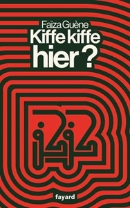 Kiffe kiffe hier?
