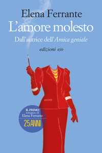 L'amore molesto
