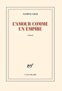 L'amour comme un empire L'amour comme un empire