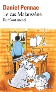 Le Cas Malaussène. Tome I: Ils m'ont menti