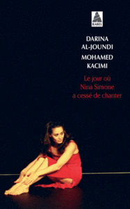 Le jour où Nina Simone a cessé de chanter Le jour où Nina Simone a cessé de chanter
