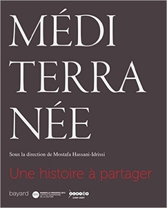 Méditerranée. Une histoire à partager