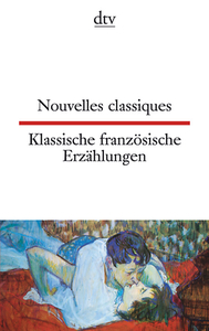 Nouvelles classiques / Klassische französische Erzählungen