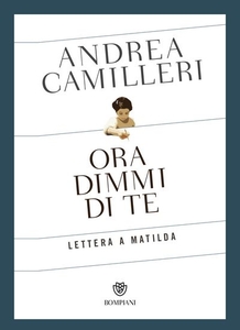 Ora dimmi di te