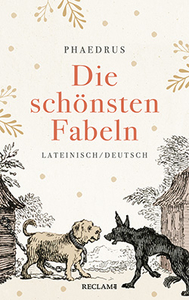 Phaedrus. Die schönsten Fabeln