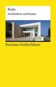 Rom. Architektur und Kunst