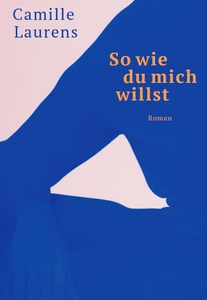 So wie du mich willst