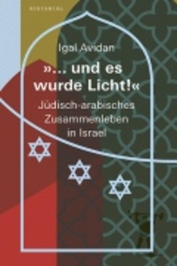 "... und es wurde Licht!"