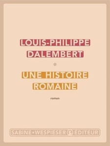 Une histoire romaine 