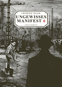 Ungewisses Manifest 6