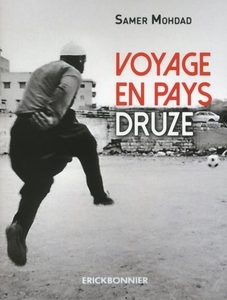 Voyage en pays druze Voyage en pays druze