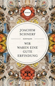 Wir waren eine gute Erfindung 
