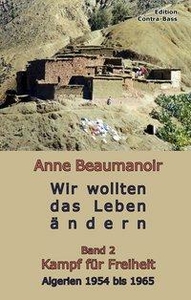 Wir wollten das Leben ändern II