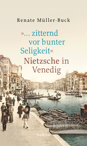 "… zitternd vor bunter Seligkeit"